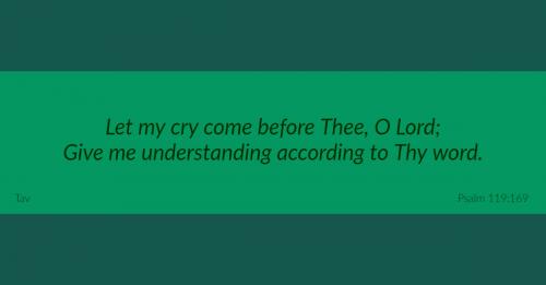 ZZZ Psalm 119 169