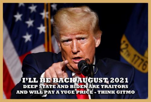 1-1-A-A-A-A-TRUMP-ILL-BE-BACK-AUG-2021-1