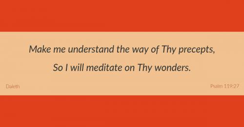 ZZZ Psalm 119 027