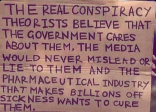 the real conspiracy theorists believe 782911940325475046