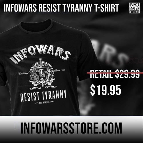 InfowarsTyrannyShirt
