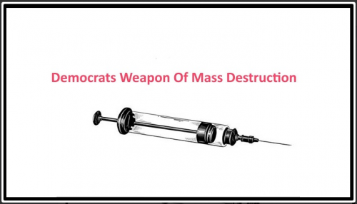 Democrats Weapon of Mass Destruction