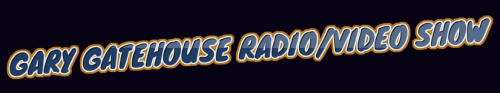 GARYGATEHOUSEVIDEOSHOW