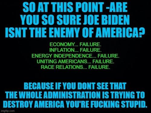 biden enemy of america
