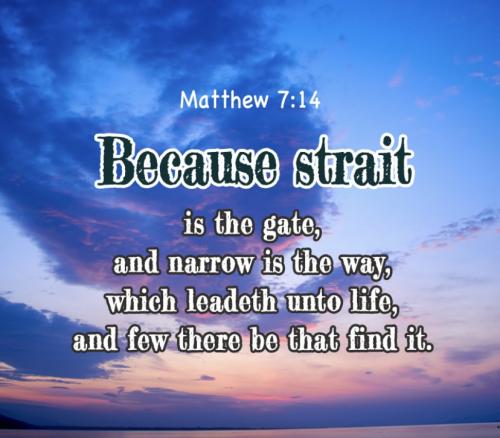 Matthew 7:14