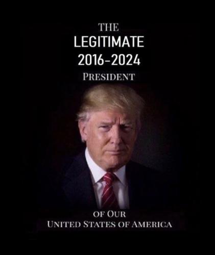Legitimate 2016-2024 President Donald Trump