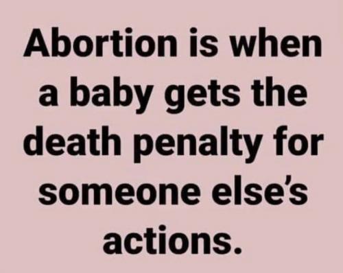 Abortion - Baby Gets The Death Penalty