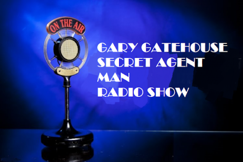 GARYGATEHOUSESECRETAGENTMANRADIOSHOWBANNER (1)