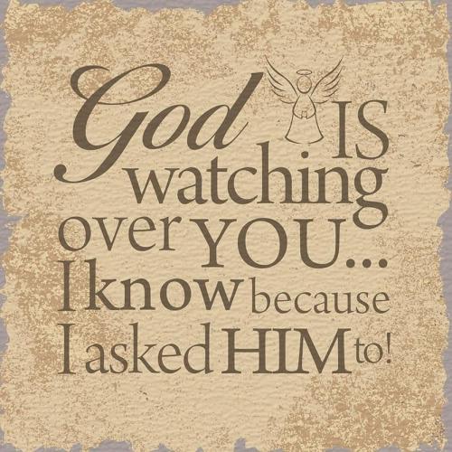 GodIsWatchingOverYou1