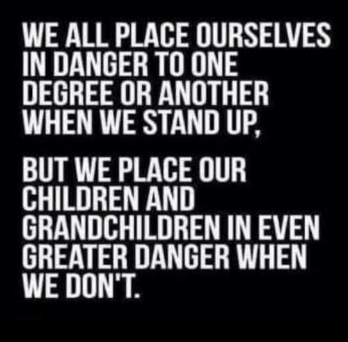 WE PLACE OURSELVES IN DANGER