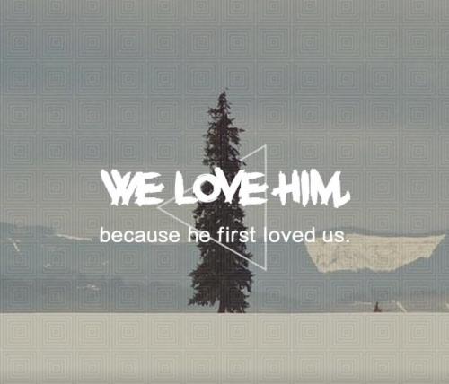 1 John 4:19