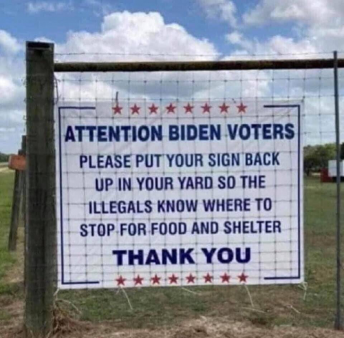 Biden fan sign for illegal aliens