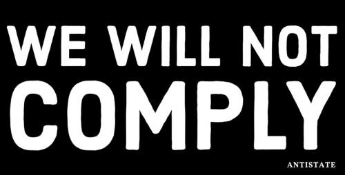WeWillNotComply1