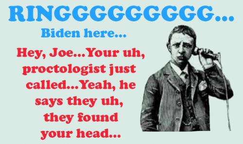 Biden Proctologist Call