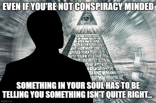 ConspiracyMinded1