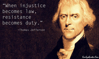 injustice-law-resistance-duty-Thomas-Jefferson