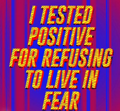 I TESTED POSITIVE