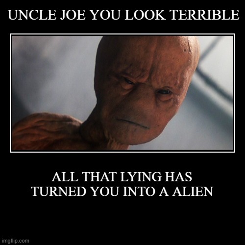 UNCLEJOEYOULOOKTERRIBLE