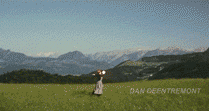 the hills are alive