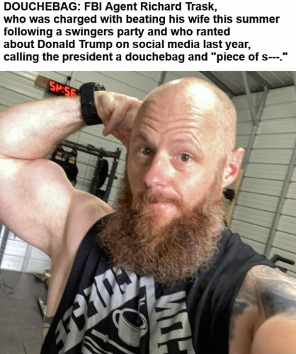 DOUCHEBAG FBI Agent Richard Trask