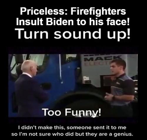 Priceless Firefighters Insult Joe Biden to His Face