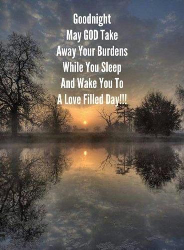 Good Night 7 - May God take away your burdens