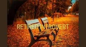 retired introvert