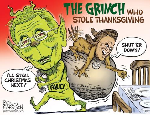 Ben Garrison Grinch Fauci Stole Thanksgiving Then Christmas
