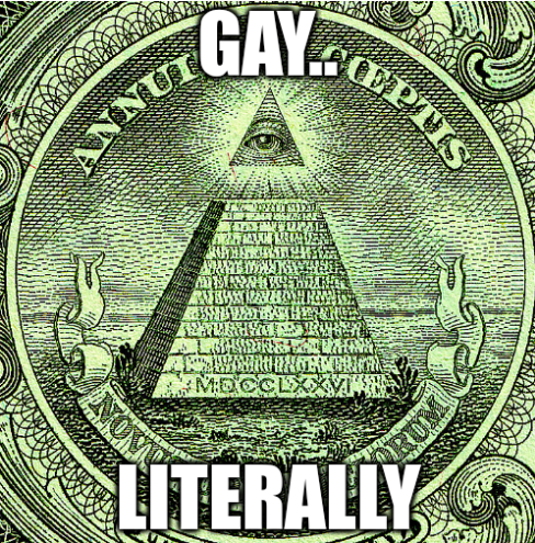 Illuminati eye Gay literally