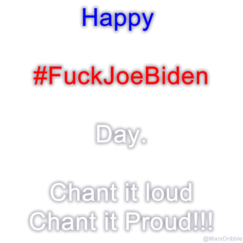 happy fuck joe biden day