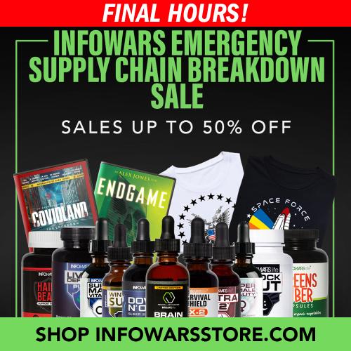 FH-SocialMedia-InfowarsEmergencySupplyChainBreakDownSale