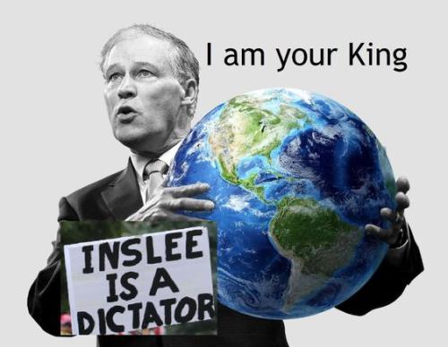 Jay Inslee Dictator