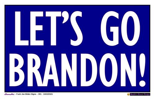 Let's Go Brandon Yard Sign 001 - Reduced