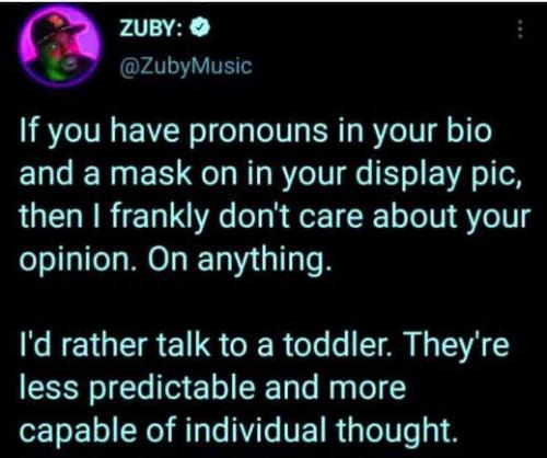 tweet-zuby-pronouns-bio-mask-toddler-less-predictable-more-capable-independent-though