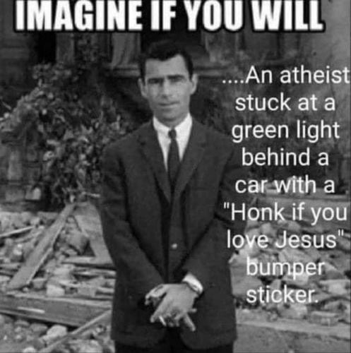 An Athiest at a green light.