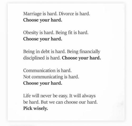 choose your hard