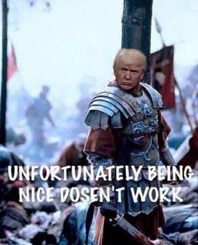 BEING NICE DOES NOT WORK