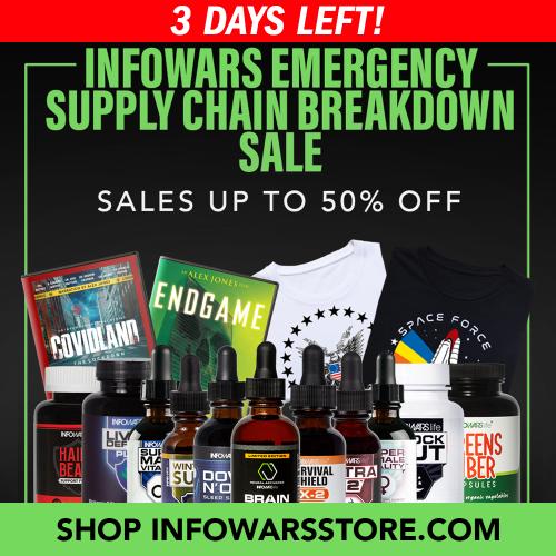 3-SocialMedia-InfowarsEmergencySupplyChainBreakDownSale