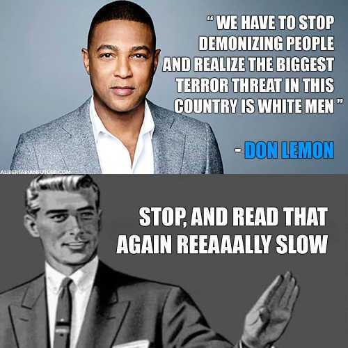 don-lemon-we-have-top-stop-demonizing-people-white-men-terror-threat-stop-and-read-that-again-really-slow