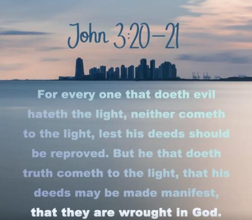 John 3:20-21:
