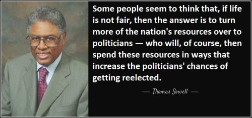 Thomas Sowell Politicians Turn Resources To Get Reelected