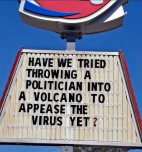 Try Throwing Politician Into Volcano To Appease Virus