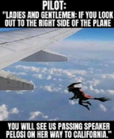 Pelosi Flying Broom to California