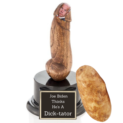 Joe Biden Thinks He's A Dick-tator