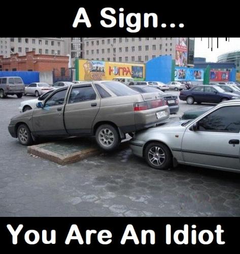 A Sign You Are An Idiot