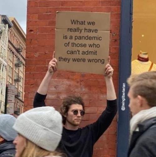 message-pandemic-of-people-cant-admit-they-were-wrong