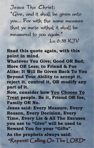 Give, So Shall It Be Given