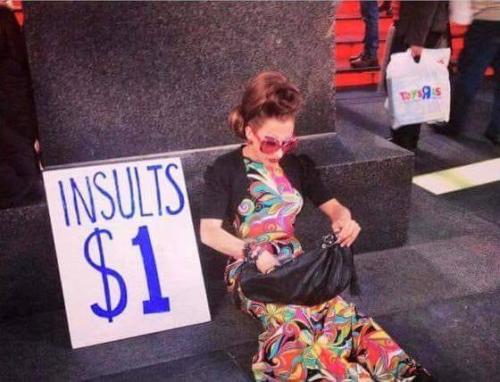 insults $1