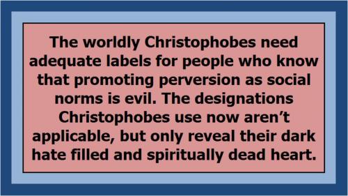 Christophobes