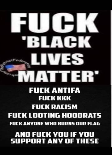 FUCK BLACK LIVES MATTER